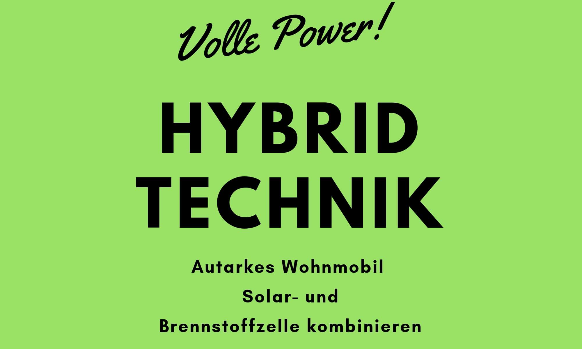 Hybrid Technik – Solar mit Brennstoffzelle ergänzen