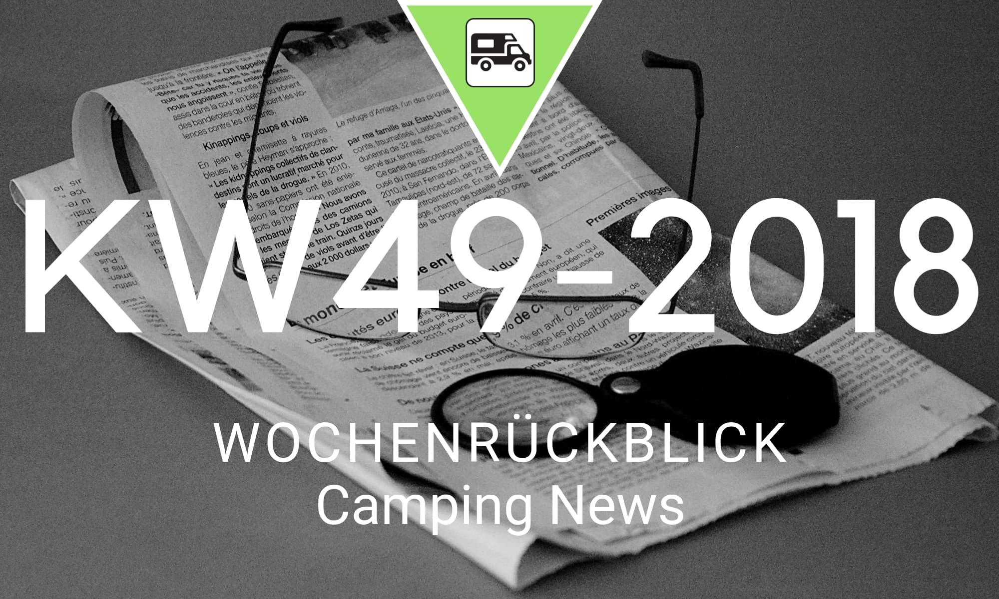 Wochenrückblick Camping News KW49-2018