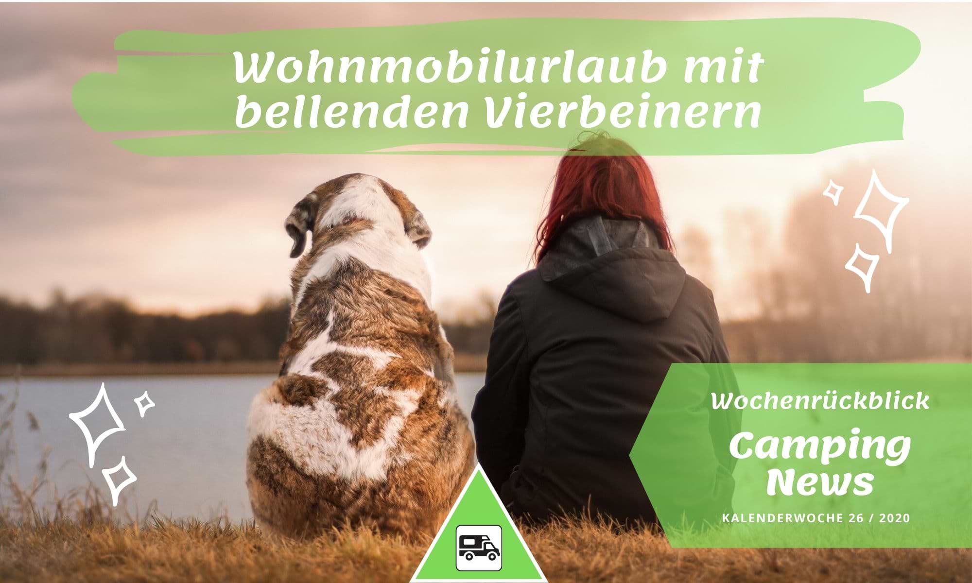 Camping News Wochenrückblick – KW26/2020