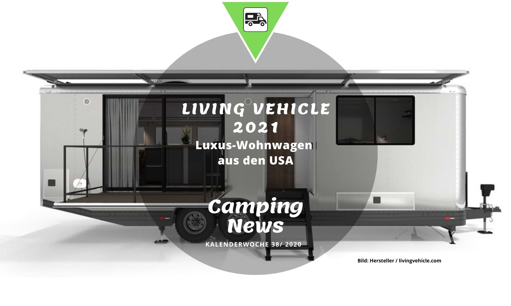 Living Vehicle 2021 | Camping News Wochenrückblick – KW38/2020