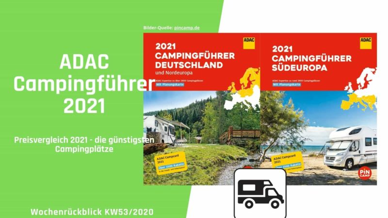 ADAC Campingführer 2021 | Camping News Wochenrückblick – KW53/2020