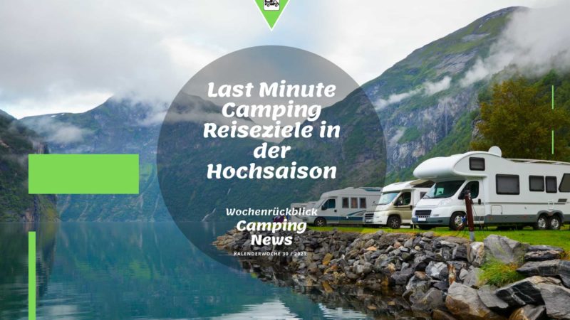 Last Minute Camping Reiseziele in der Hochsaison
