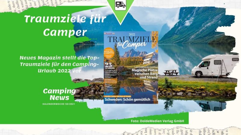 Traumziele für Camper - Wochenrückblick Camping News KW50-2021