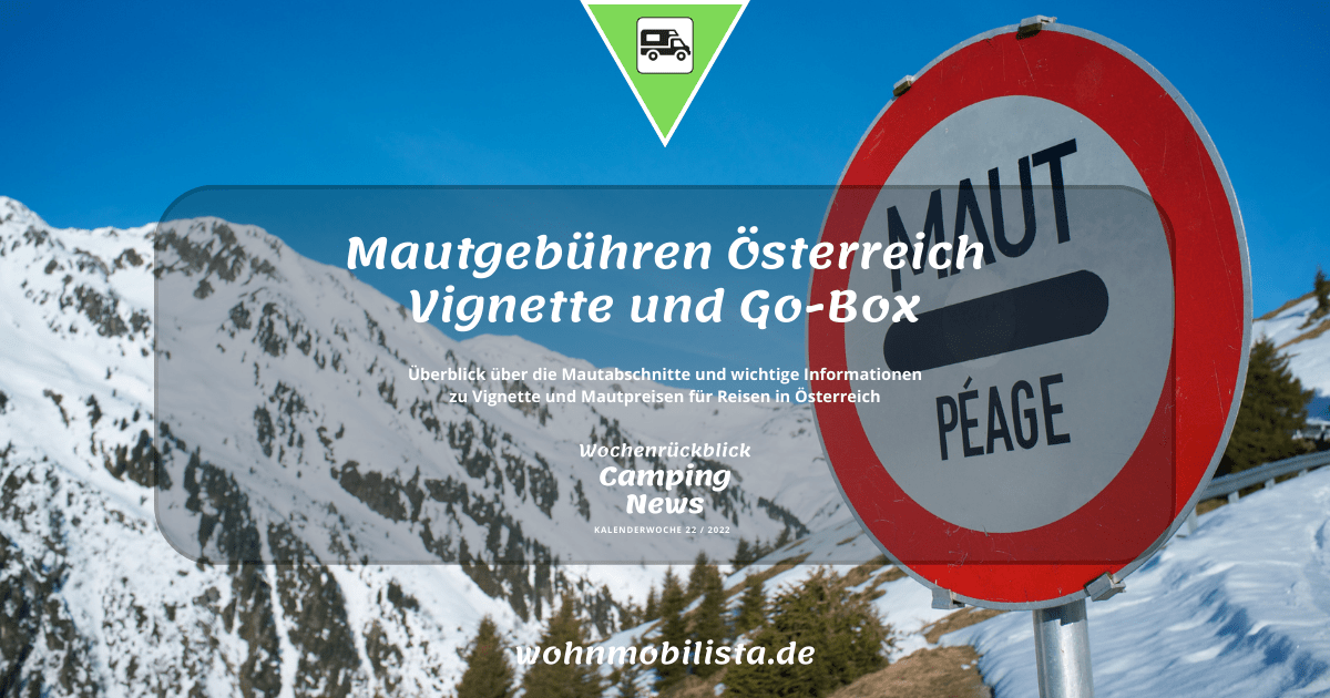 Mautgebühren Österreich – Vignette und Go-Box