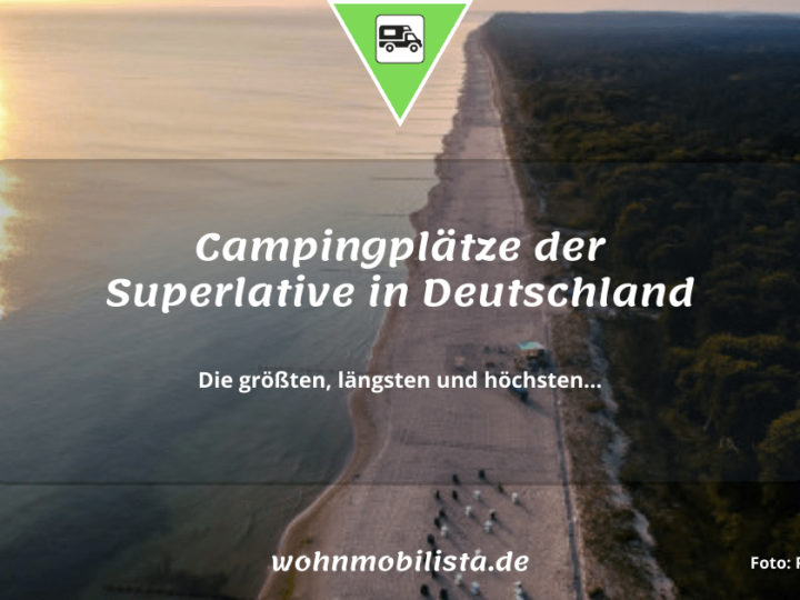 Campingplätze der Superlative in Deutschland