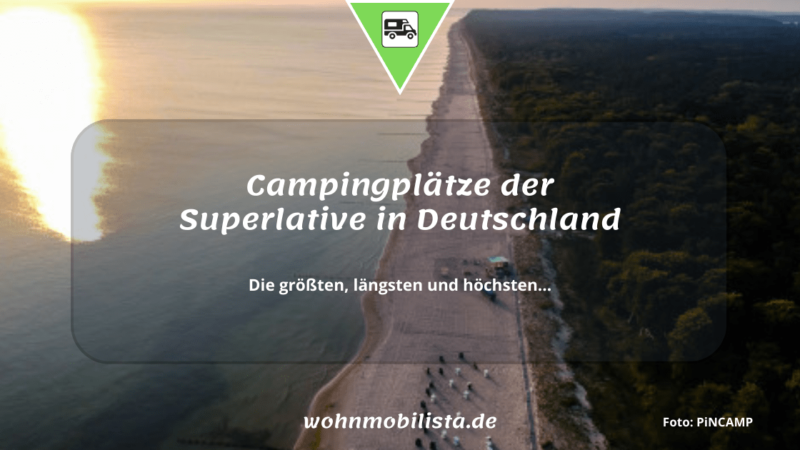 Campingplätze der Superlative in Deutschland