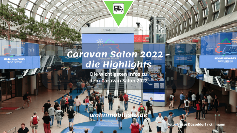 Caravan Salon 2022 - die Highlights