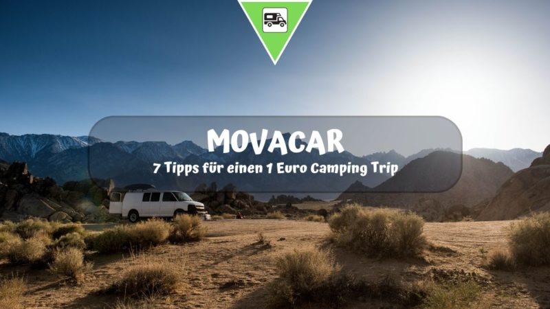Movacar – 7 Tipps für einen 1 Euro Camping Trip