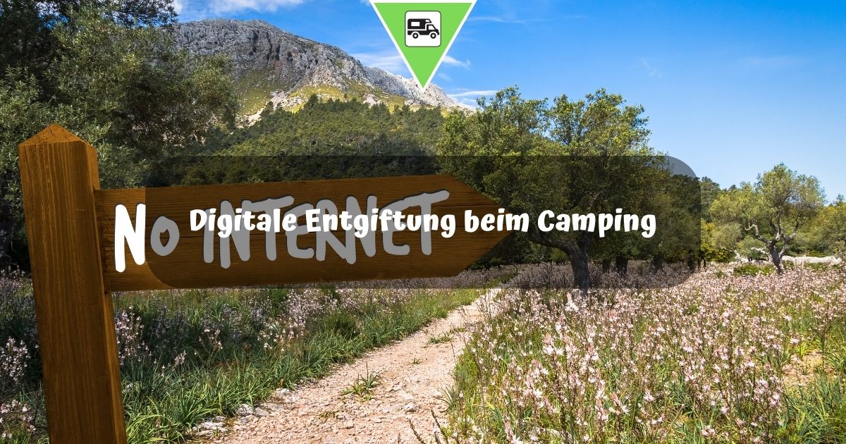 Digitale Entgiftung beim Camping