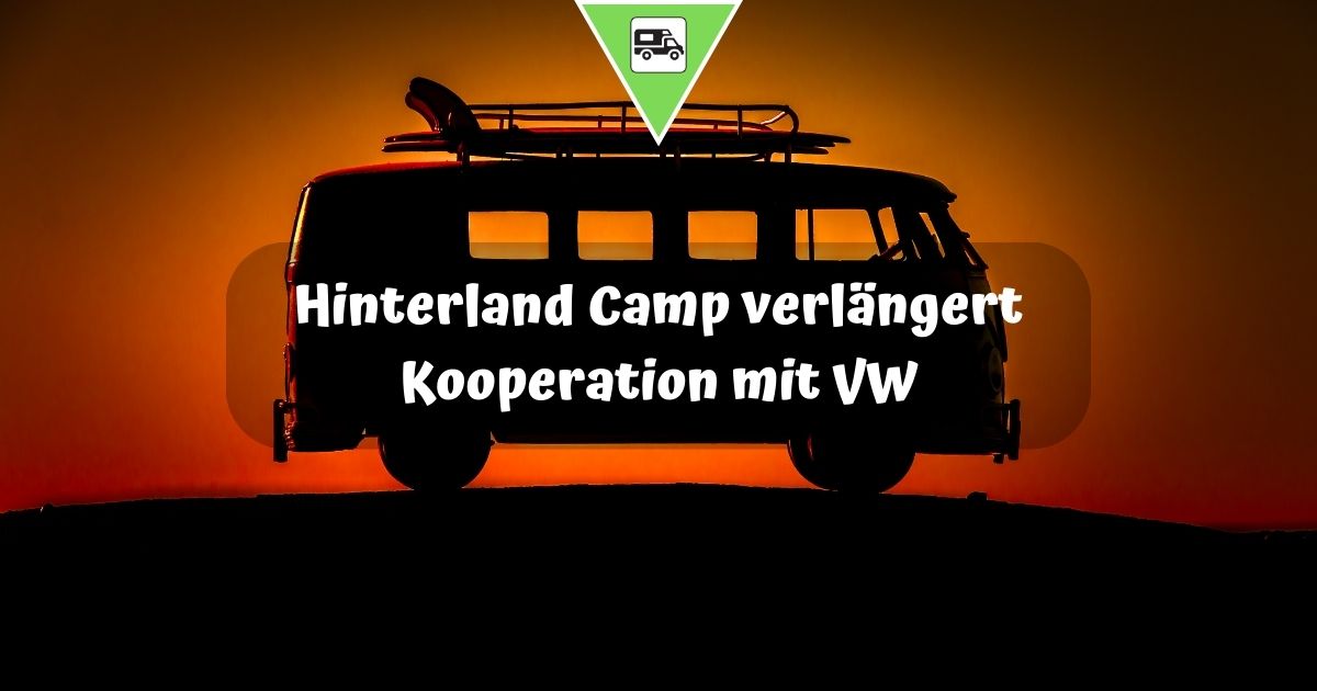 Hinterland Camp verlängert Kooperation mit VW