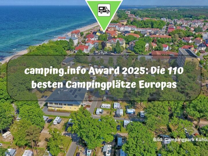 camping.info Award 2025: Die 110 besten Campingplätze Europas