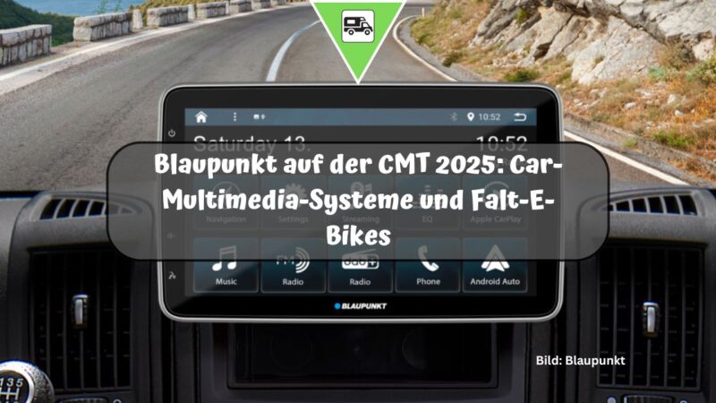 Blaupunkt auf der CMT 2025: Car-Multimedia-Systeme und Falt-E-Bikes