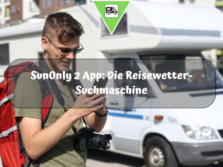 SunOnly 2 App: Die Reisewetter-Suchmaschine