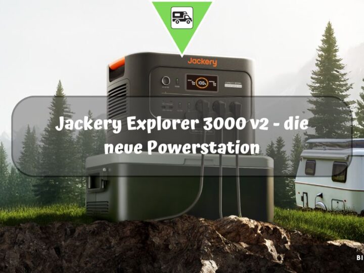 Jackery Explorer 3000 v2 – die neue Powerstation