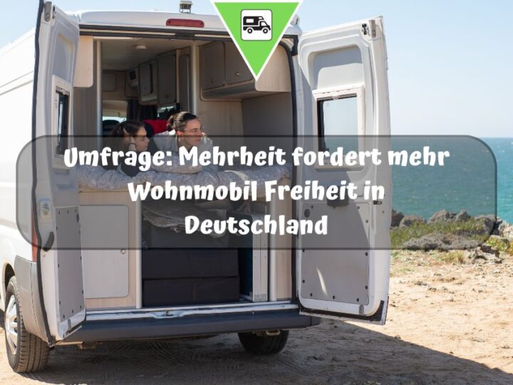 Umfrage: Mehrheit fordert mehr Wohnmobil Freiheit in Deutschland